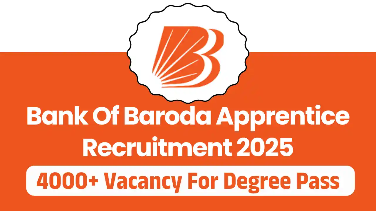 4000+Direct Jobs In BOB Apprentice Recruitment 2025: Click Here to Get Direct Application Link