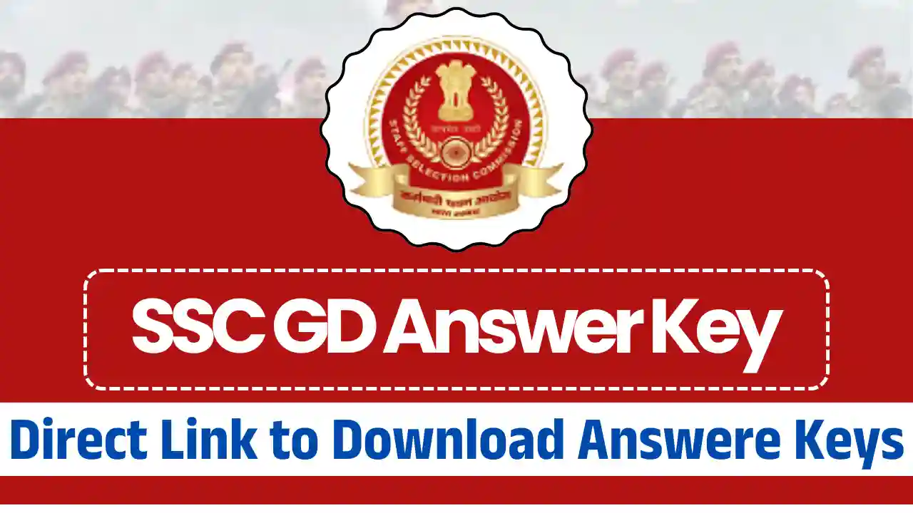 SSC GD Answer Key 2025 Out: Direct Link to Download, Check Your Marks